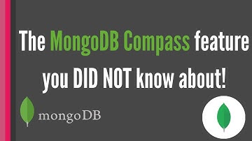 The MongoDB Compass Feature You Did Not Know About!
