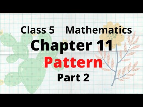 mathematics : class 5/chapter 11/pattern