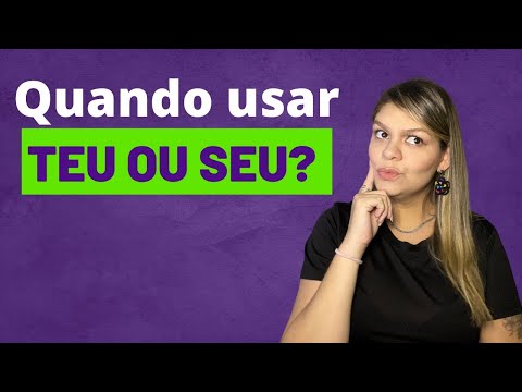 Vídeo: Quando usar o seu ou o seu?