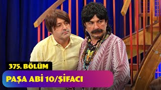 Paşa Abi 10Şifacı - 375 Bölüm Güldür Güldür Show