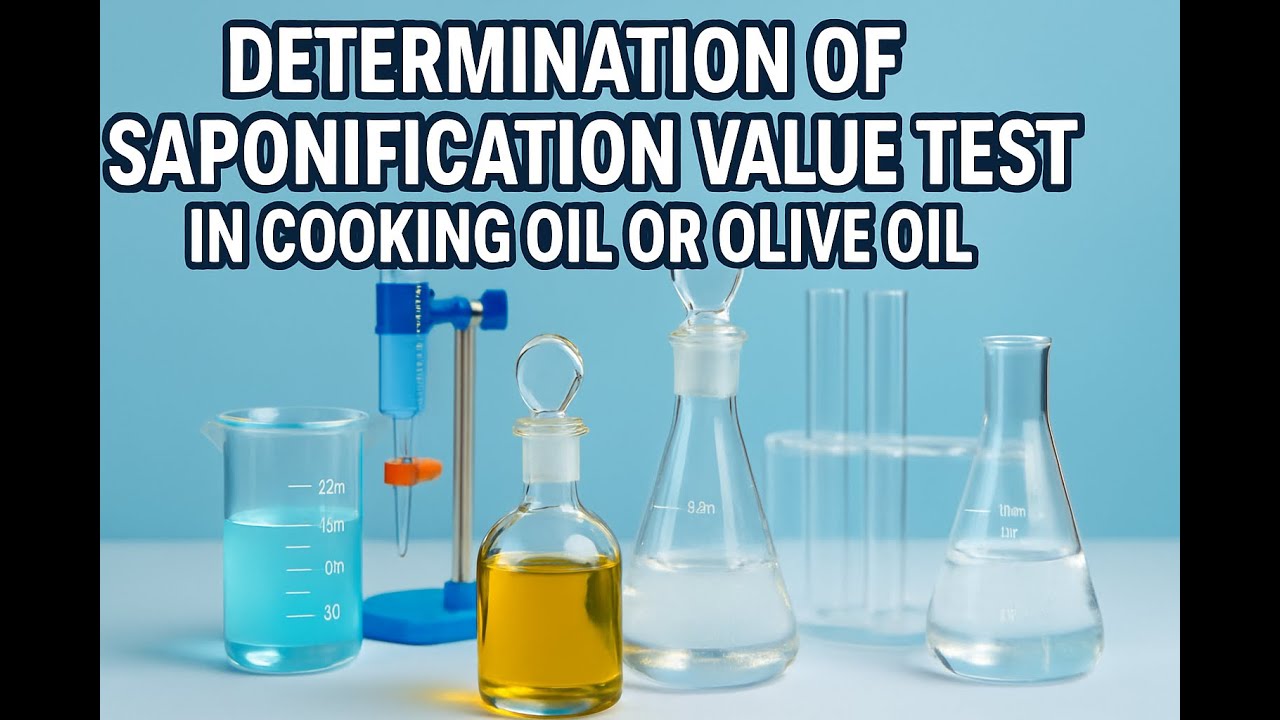 Determination of Saponification value test in cooking oil or olive oil