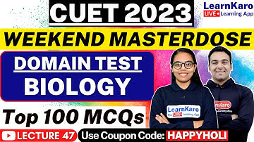 CUET 2023 | Biology Domain | Mock Test - Best 50 Most Expected Questions