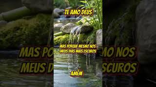 Te Amo Deus #musica #servosdedeus #palavraquesalva #bomdia #palavraselouvores #mensagem #motivaciona
