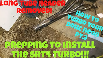Removing The Long Tube Header!!(How to turbo your dohc neon pt.3)