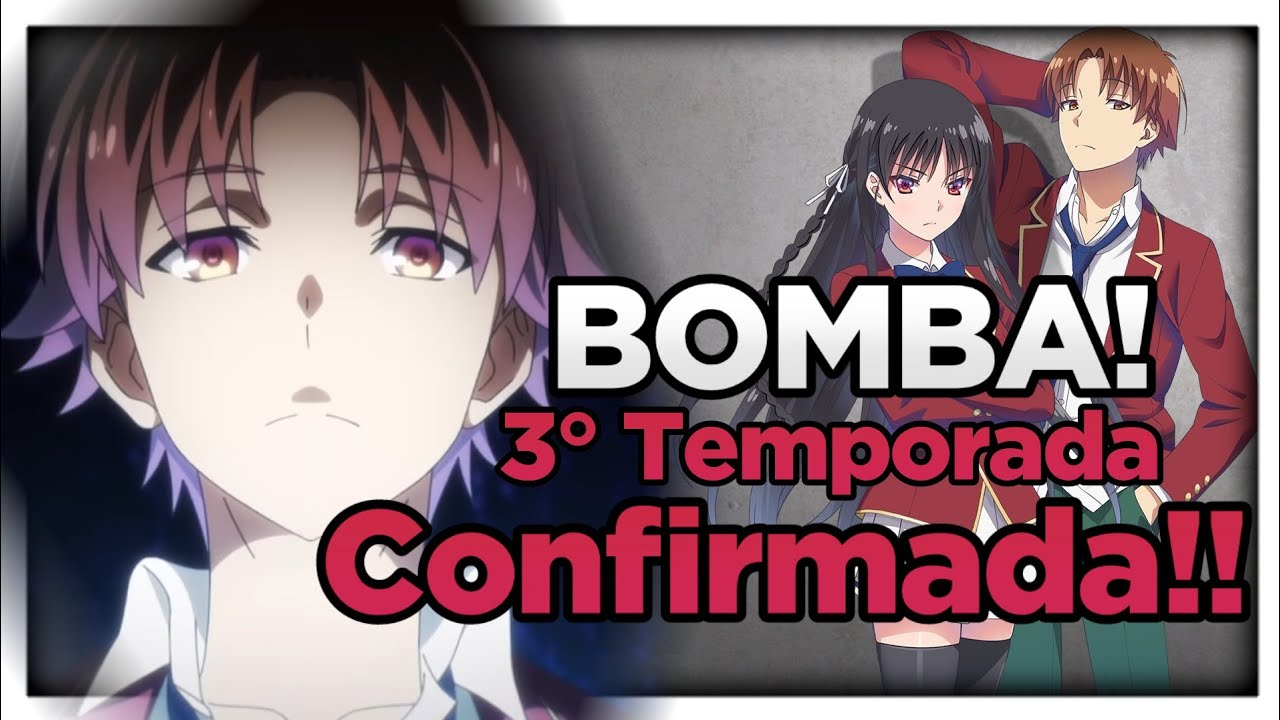 BOMBA! 3° Temporada Anunciada e Data da 2° Revelada! - Classroom