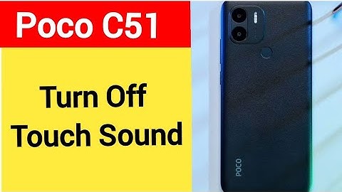 How to turn off touch sound, Poco C51 touch vibration kaise off kare