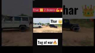 Thar vs 2bolero tug of war car speed viral shortsfeed shortsvideo shorts