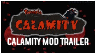 Old / Outdated Calamity Mod Trailer - Terraria 1.3.5 (edited by Leviathan)