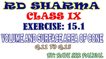 RD SHARMA CLASS IX | EX.15.1 (2024-25)  | Q.11 TO Q.15