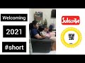 WELCOMING 2021 | #short