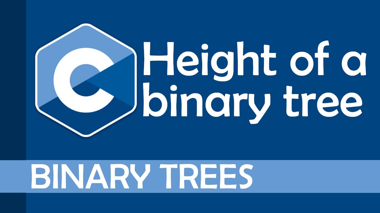 Height of a binary tree