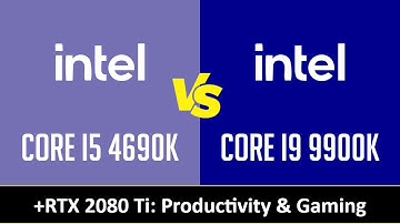 CORE I5 4690K vs CORE I9 9900K - Productivity & Gaming (RTX 2080 Ti)