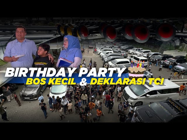 Eps 2 : TELOLET PARTY DI ACARA ULANG TAHUN !! Birthday Paty Bos Kecil Ter-Heboh😱60+ Unit TCI Hadir ! class=
