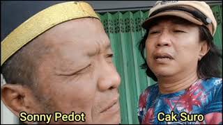 CAK SURO CAK SONI PEDOT BERSAMA CEWE CANTIK