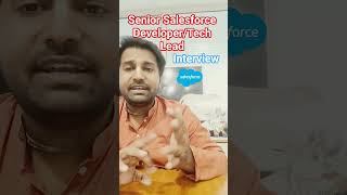 Famous Senior Salesforce Developer 5 years of Interview Questions and answers on How to manage team Net Worth