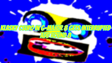 Klasky Csupo In G-Major 8 Gets Interrupted Add Round 8