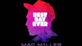 Mac Miller Oy Vey (Best Day Ever Mixtape)