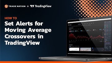 How to Set Alerts for Moving Average Crossovers in TradingView