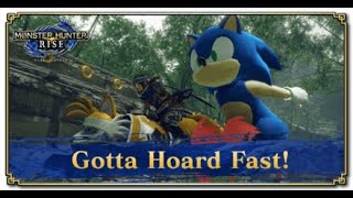 Monster Hunter Rise | "Gotta Hoard Fast" HR2 | Sonic Event Quest