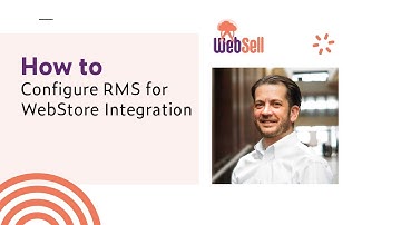 How to Configure RMS for WebStore Integration | WebSell