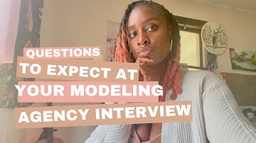 Questions To Expect At Your Modeling Agency Interview! | Model Vlog