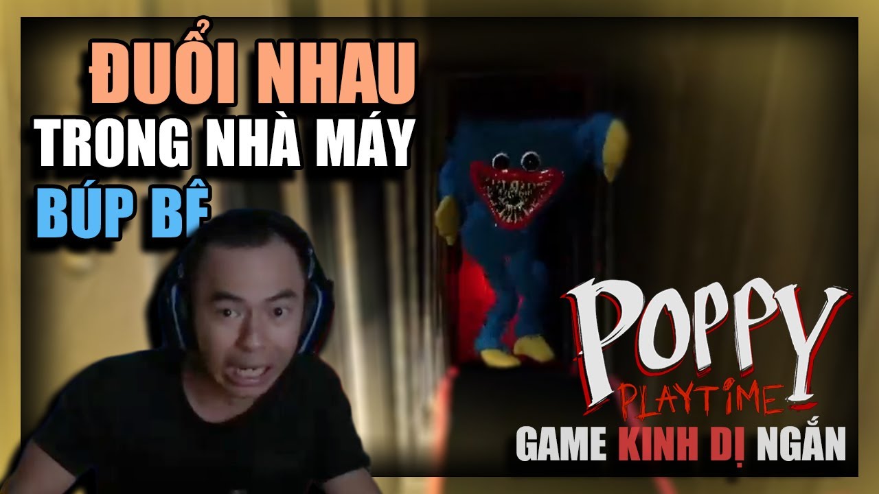 Đuổi Nhau Trong Nhà Máy Búp Bê - Game Kinh Dị Ngắn - Poppy Playtime -  Youtube