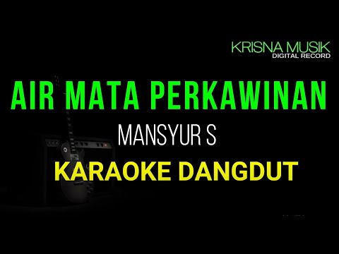 AIR MATA PERKAWINAN KARAOKE DANGDUT ORIGINAL HD AUDIO