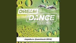 Video thumbnail of "Dream Dance Alliance - Anywhere (Luvstruck 2014) (Original Edit)"