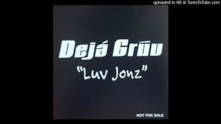 Deja Gruv - I've Got Love(1996)