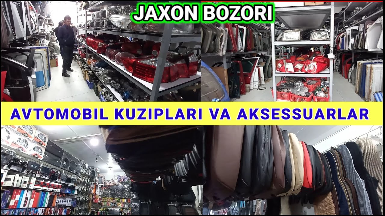 NAMANGAN JAXON BOZORI: AVTOMOBIL UCHUN KUZIP QISM VA AKSESSUARLAR. #namangan #avtomobil #aksessuar