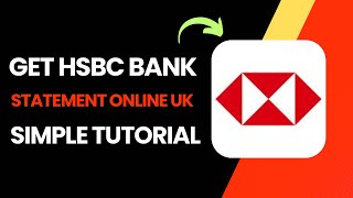 How To Get Hsbc Bank Statement Online Uk 2025