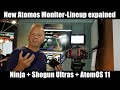 New ATOMOS Monitor Lineup explained: Ninja + Shogun Ultra, AtomOS 11 ...