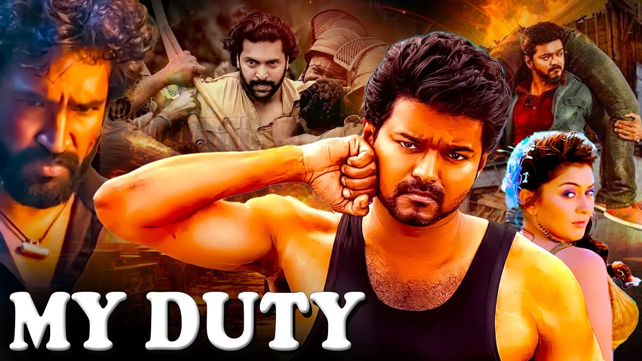 My Duty || Thalapathy Vijay  || New Released Full Hindi Dubbed Action Movie 2025 