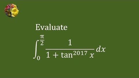 2017 MIT Integration Bee, qualifying test question # 18 (Mis-1134)