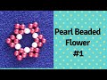How to make Pearl Beaded Flower #005