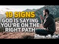 10 Signs GOD is SAYING You're on the Right Path at the Right Time - Christian Motivation
