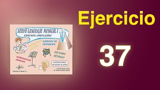 Nuevo Lenguaje Musical 1 - Pág. 37, Ej. 37