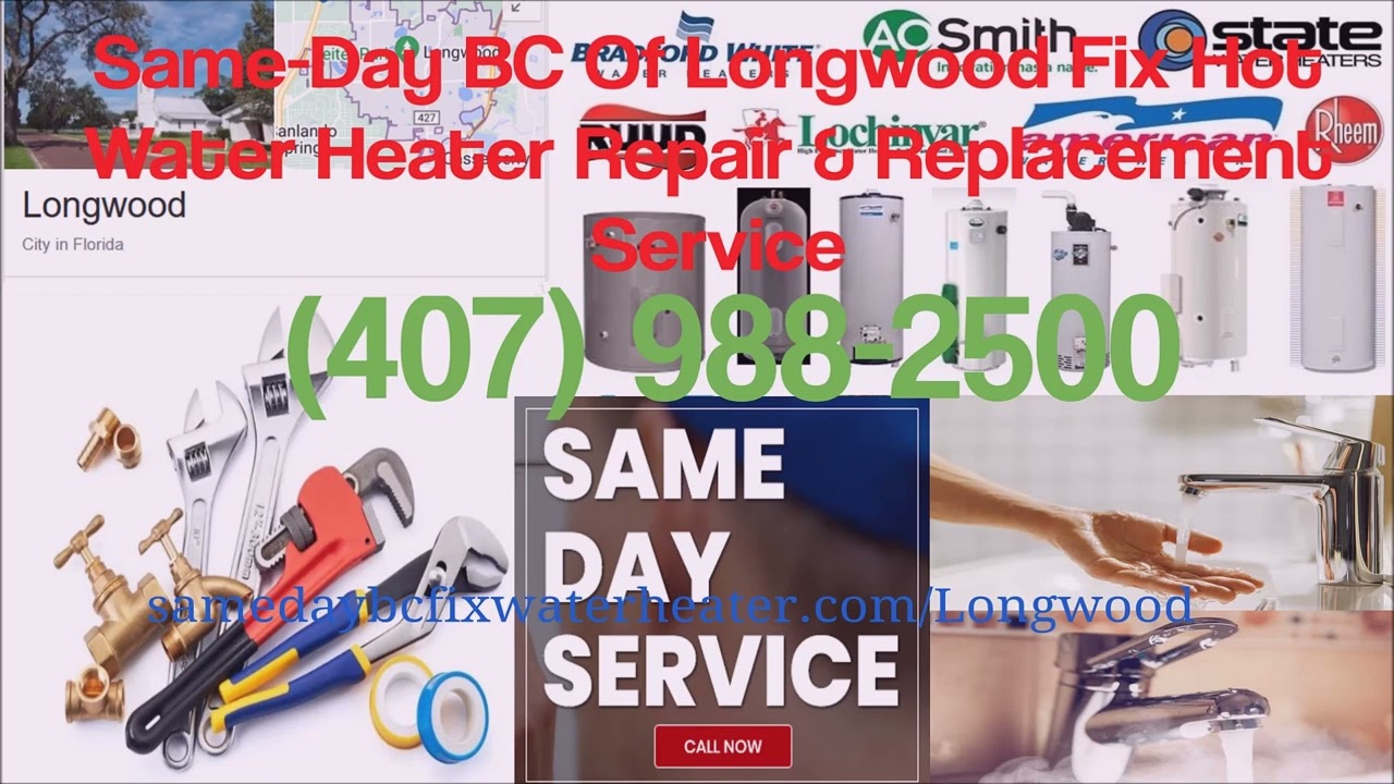 Hot Water Heater Repair in Longwood, FL Company Who Fix, Replace, Installation  Electric or Gas Near - YouTube