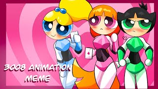 3008 Meme Animation Powerpuffgirls Ppg