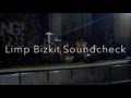 Limp Bizkit Soundcheck - Kerrang! Tour 2014