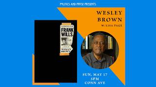 Author Talk: Wesley Brown — Looking for Frank Wills: (Of the Diaspora)