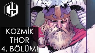 Kozmi̇k Thor Kendi̇ Sonunu Araştiriyor 4. Bölüm