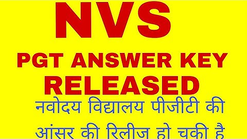 NVS PGT ANSWER Key Released