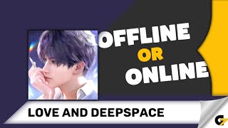 Love and Deepspace game offline or online ? screenshot 4