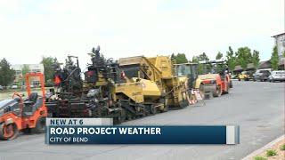 Road project weather in Bend