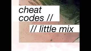 Little Mix Ft Cheat Codes  Only You little Part 1