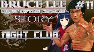 BRUCE LEE: Quest of The Dragon - STORY MODE [Part 11]