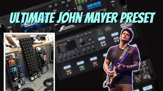 The Ultimate John Mayer Fractal Preset | Every Effect You’ll Ever Need For JM Tone!