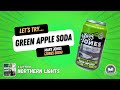 Let's Try: Green Apple Soda (Mary Jones) | Northern Lights Pod
