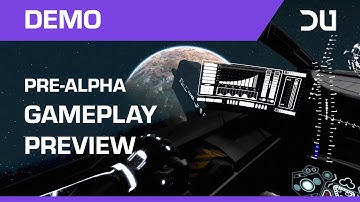 Dual Universe Pre-Alpha Gameplay